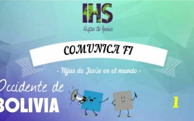 Comunica FI, las Hijas de Jesús desde Bolivia (1)