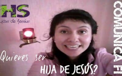 ¿Quieres ser Hija de Jesús? Por Alicia Romero fi