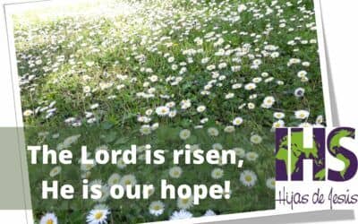 The Lord is risen, He is our hope!